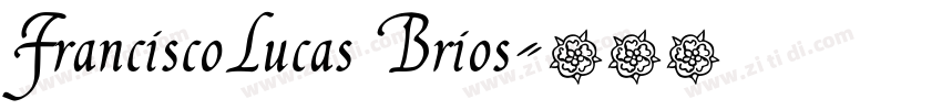FranciscoLucas Brios字体转换